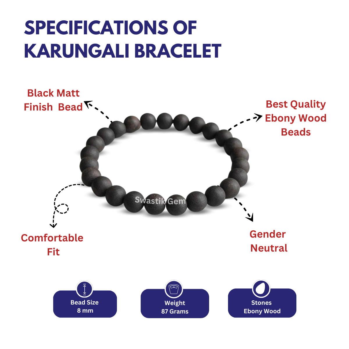 Specification of   Karungali  Bracelet